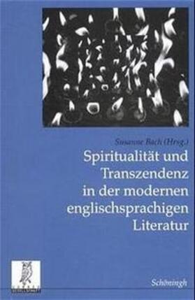 Bach | Spiritualität und Transzendenz in der modernen englischsprachigen Literatur | Buch | 978-3-506-70830-4 | sack.de