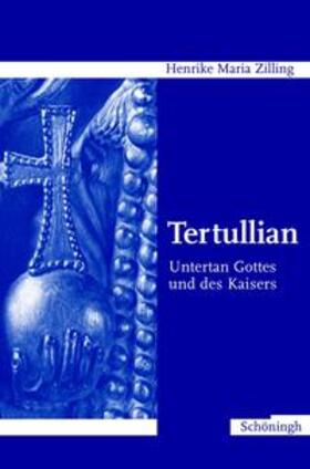 Zilling |  Tertullian | Buch |  Sack Fachmedien