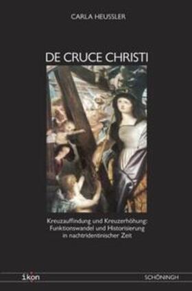 Heussler |  De Cruce Christi | Buch |  Sack Fachmedien