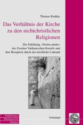 Roddey |  Das Verhältnis der Kirche zu den nichtchristlichen Religionen | Buch |  Sack Fachmedien