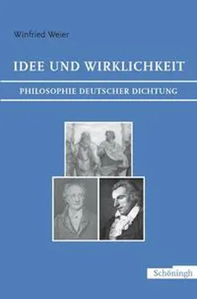 Weier |  Idee und Wirklichkeit | Buch |  Sack Fachmedien