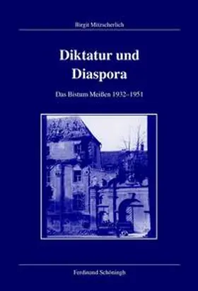 Mitzscherlich |  Diktatur und Diaspora | Buch |  Sack Fachmedien