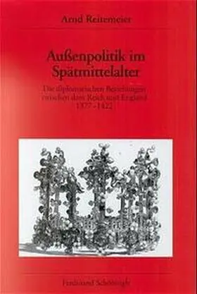 Reitemeier |  Aussenpolitik im Spätmittelalter | Buch |  Sack Fachmedien