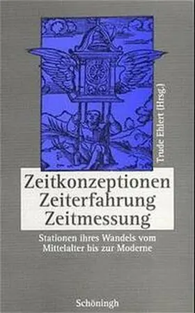 Ehlert |  Zeitkonzeptionen - Zeiterfahrung - Zeitmessung | Buch |  Sack Fachmedien