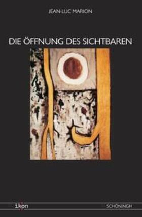 Marion |  Die Öffnung des Sichtbaren | Buch |  Sack Fachmedien