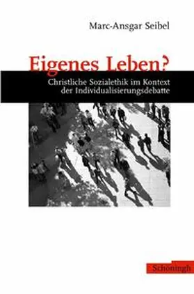 Seibel |  Eigenes Leben? | Buch |  Sack Fachmedien