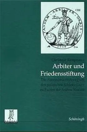 Kampmann |  Arbiter und Friedensstiftung | Buch |  Sack Fachmedien