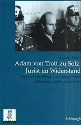 Schott |  Adam von Trott zu Solz - Jurist im Widerstand | Buch |  Sack Fachmedien