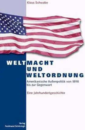 Schwabe |  Weltmacht und Weltordnung | Buch |  Sack Fachmedien