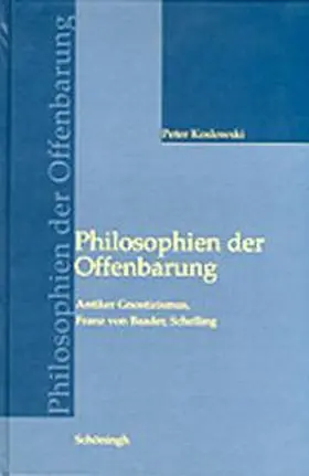 Koslowski |  Philosophien der Offenbarung | Buch |  Sack Fachmedien