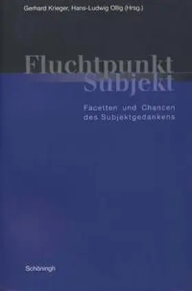 Ollig / Krieger |  Fluchtpunkt Subjekt | Buch |  Sack Fachmedien