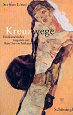 Lösel |  Kreuzwege | Buch |  Sack Fachmedien