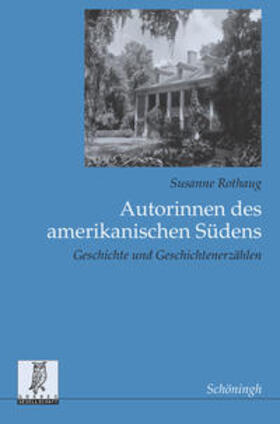 Rothaug |  Autorinnen des amerikanischen Südens | Buch |  Sack Fachmedien