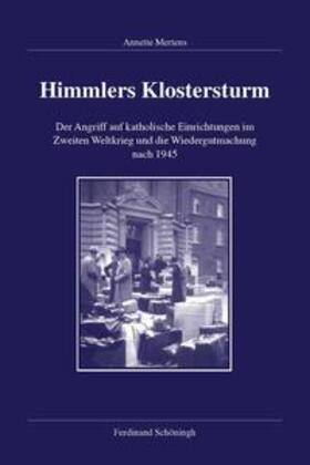 Mertens |  Himmlers Klostersturm | Buch |  Sack Fachmedien