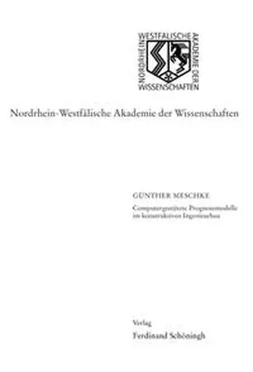 Meschke |  Computergestützte Prognosemodelle im konstruktiven Ingenieurbau | Buch |  Sack Fachmedien