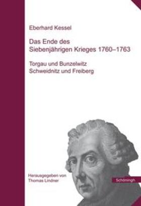 Kessel / Lindner |  Das Ende des Siebenjährigen Krieges 1760-1763 | Buch |  Sack Fachmedien