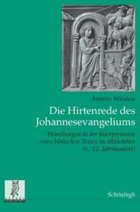 Wiesheu |  Die Hirtenrede des Johannesevangeliums | Buch |  Sack Fachmedien