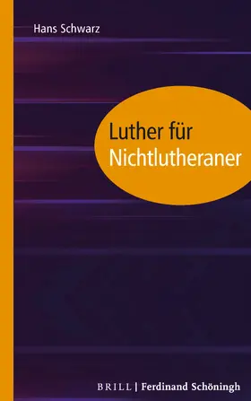 Schwarz |  Luther für Nichtlutheraner | Buch |  Sack Fachmedien