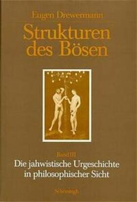 Drewermann |  Strukturen des Bösen | Buch |  Sack Fachmedien