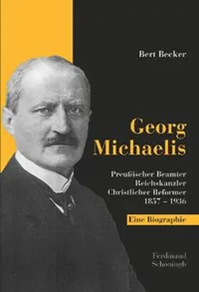 Becker | Georg Michaelis | Buch | 978-3-506-76381-5 | sack.de