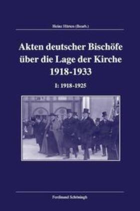 Hürten |  Akten deutscher Bischöfe zur Lage der Kirche 1918-1933 | Buch |  Sack Fachmedien