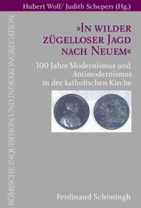 Wolf / Schepers |  "In wilder zügelloser Jagd nach Neuem" | Buch |  Sack Fachmedien
