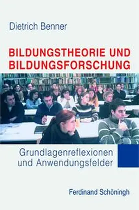 Benner |  Bildungstheorie und Bildungsforschung | Buch |  Sack Fachmedien