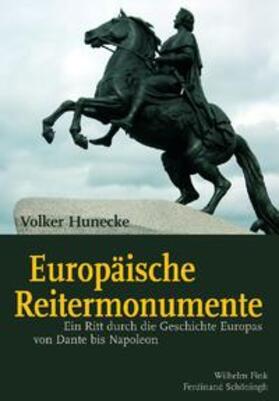 Hunecke |  Europäische Reitermonumente | Buch |  Sack Fachmedien