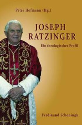 Hofmann |  Joseph Ratzinger | Buch |  Sack Fachmedien