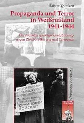 Quinkert |  Propaganda und Terror in Weißrußland 1941-1944 | Buch |  Sack Fachmedien