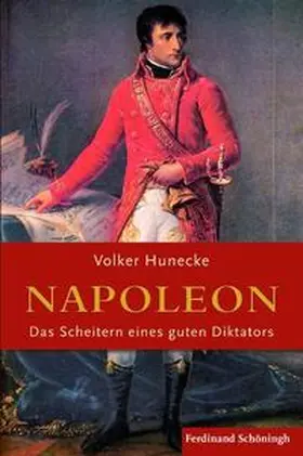 Hunecke |  Napoleon | Buch |  Sack Fachmedien