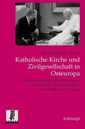 Spieker |  Katholische Kirche und Zivilgesellschaft in Osteuropa | Buch |  Sack Fachmedien