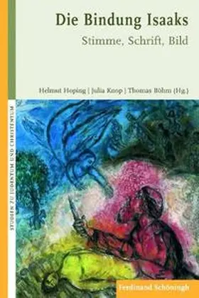 Hoping / Knop / Böhm | Die Bindung Isaaks | Buch | 978-3-506-76868-1 | sack.de