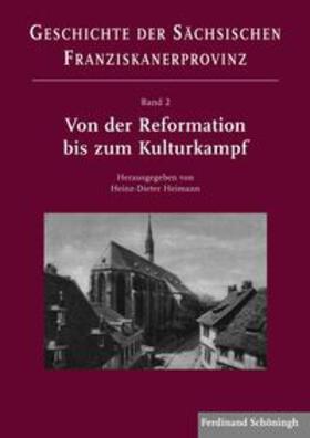 Heimann |  Westverlagerung und neue Entfaltung in Zeiten der Konfessionalisierung (16. -19. Jahrhundert) | Buch |  Sack Fachmedien