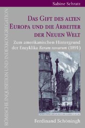 Schratz / Wolf |  Das Gift des alten Europa und die Arbeiter der Neuen Welt | Buch |  Sack Fachmedien