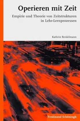 Berdelmann |  Operieren mit Zeit | Buch |  Sack Fachmedien