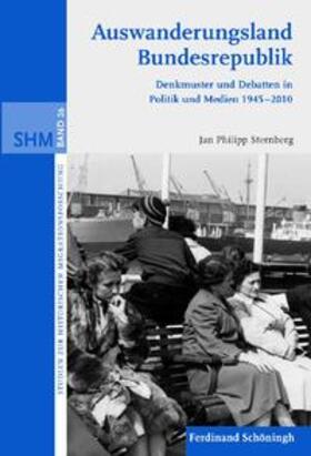 Sternberg |  Sternberg, J: Auswanderungsland Bundesrepublik | Buch |  Sack Fachmedien