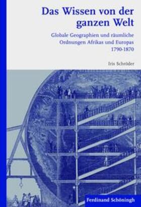 Schröder |  Das Wissen von der ganzen Welt | Buch |  Sack Fachmedien