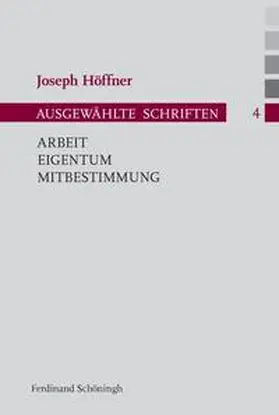 Höffner / Nothelle-Wildfeuer / Althammer |  Arbeit - Eigentum - Mitbestimmung | Buch |  Sack Fachmedien