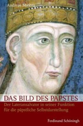 Matena |  Das Bild des Papstes | Buch |  Sack Fachmedien