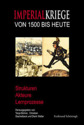 Bührer / Stachelbeck / Walter |  Imperialkriege von 1500 bis heute | Buch |  Sack Fachmedien