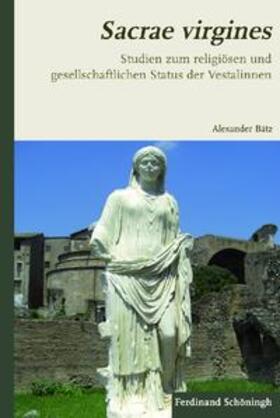 Bätz |  Sacrae virgines | Buch |  Sack Fachmedien