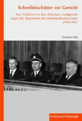 Ritz |  Schreibtischtäter vor Gericht | Buch |  Sack Fachmedien