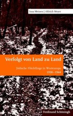 Meinen / Meyer |  Verfolgt von Land zu Land | Buch |  Sack Fachmedien