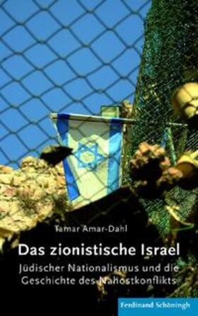 Amar-Dahl |  Das zionistische Israel | Buch |  Sack Fachmedien