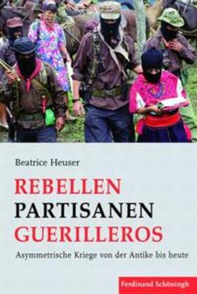 Heuser |  Rebellen - Partisanen - Guerilleros | Buch |  Sack Fachmedien