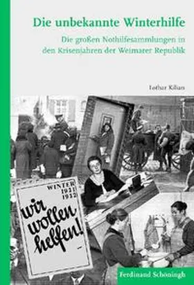 Kilian |  Die unbekannte Winterhilfe | Buch |  Sack Fachmedien