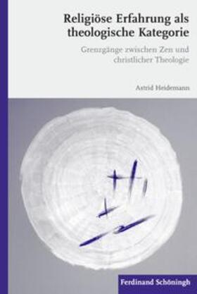 Heidemann |  Religiöse Erfahrung als theologische Kategorie | Buch |  Sack Fachmedien