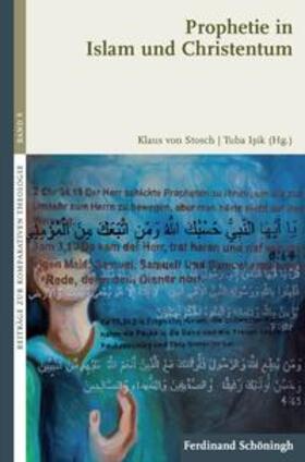 Stosch / Isik-Yigit / Isik |  Prophetie in Islam und Christentum | Buch |  Sack Fachmedien