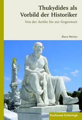 Meister |  Thukydides als Vorbild der Historiker | Buch |  Sack Fachmedien